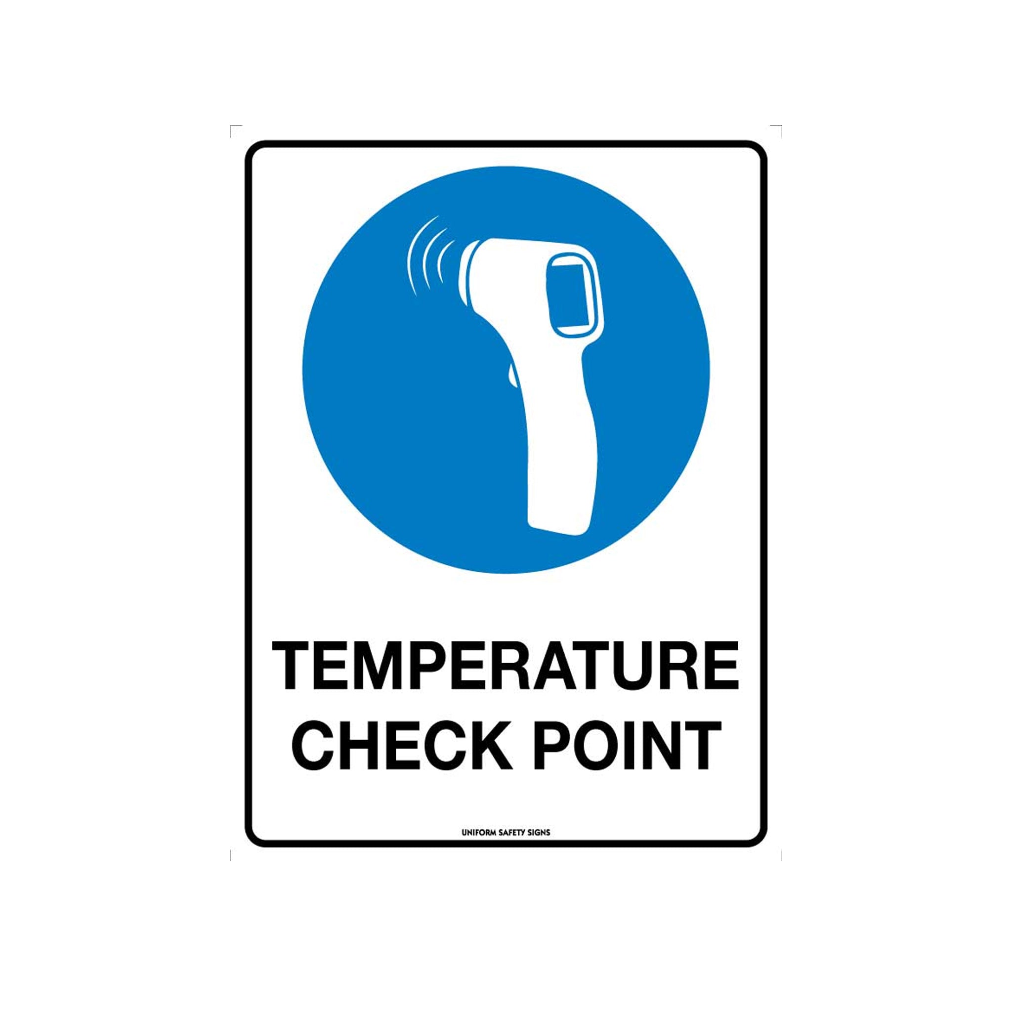 Temperature Check Point Sign 300x225 - Polypropylene – LODWorkwear